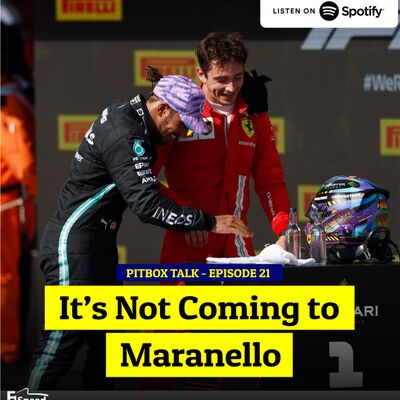 #21 It's Not Coming to Maranello
