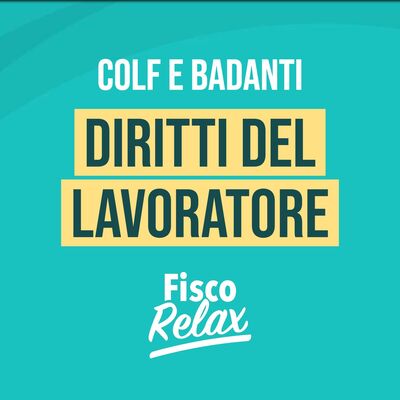 Colf e badanti - diritti del lavoratore