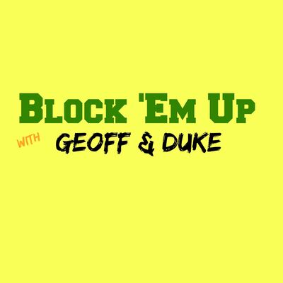 Block Em Up 10: Super Bowl 50 Preview Block Em Up Edition