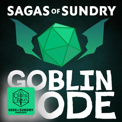 Introducing Sagas of Sundry: Goblin Mode