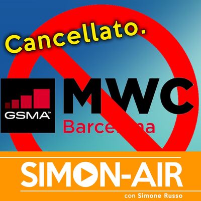 il Mobile World Congress è Stato CANCELLATO - Ecco Perchè