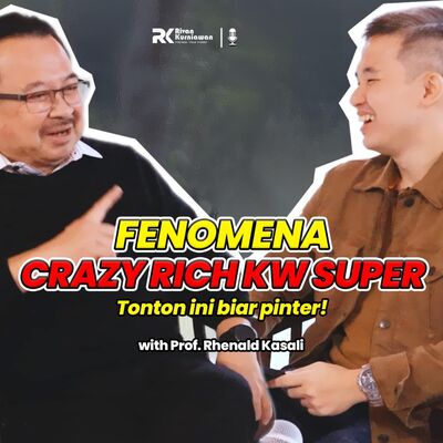 Ep. 16 Disruption On Pandemic : Economy, Technology, Investment with Prof. Rhenald Kasali