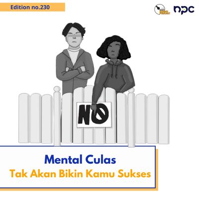 230 - Mental Culas Tak Akan Bikin Kamu Sukses!