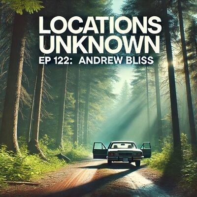 Lost in the Northwoods: The Vanishing of Andrew Bliss