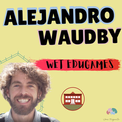 109. Wet Edugames, el juego en el aula