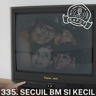 335. Secuil BM Si Kecil