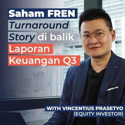 Saham FREN - Turnaround Story dibalik Laporan Keuangan Q3