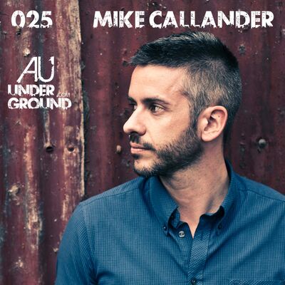 AU Underground 025 Mike Callander