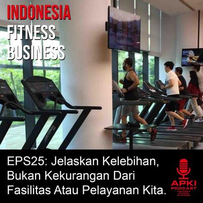 EPS25: Jelaskan Kelebihan, Bukan Kekurangan Dari Fasilitas Atau Pelayanan Kita.