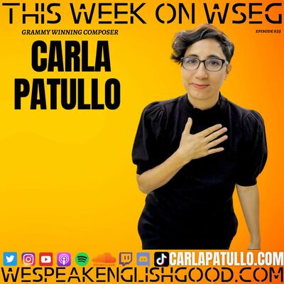 Episode 625 - Carla Patullo (Grammy Winning Composer)