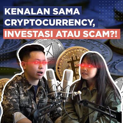 Kenalan Sama Cryptocurrency, Investasi Atau SCAM?!