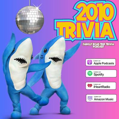 2010's Trivia - Episode 215