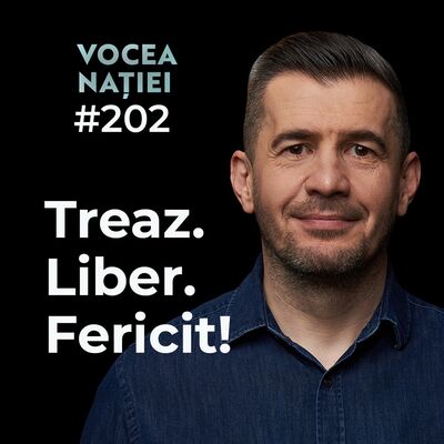 Podcast #VN Vocea Nației #202