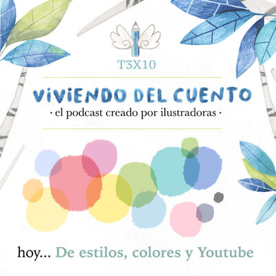 3x10 de estilos, colores y Youtube