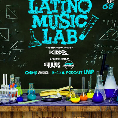 Episode 3: Latino Music Lab EP. 68 ((Ft. DJ Yulios))