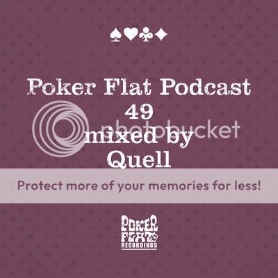 Poker Flat Podcast 49 Mixed by Quell