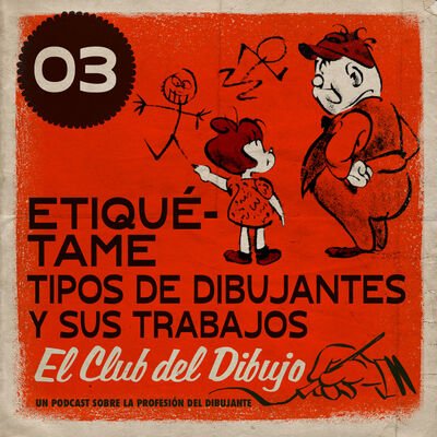 03 #ECDD · Etiquétame: tipos de dibujantes y sus trabajos - El Club del Dibujo