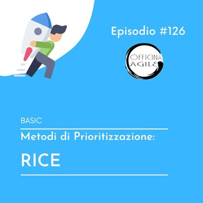 Metodi di Prioritizzazione: RICE