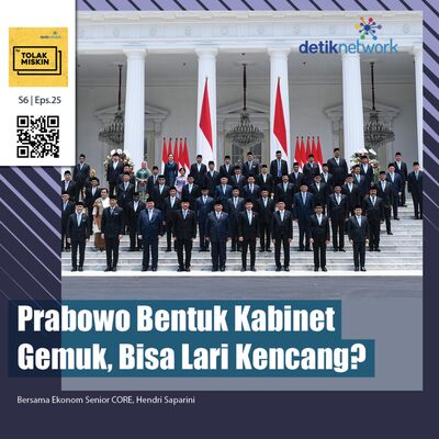 #177 Prabowo Bentuk Kabinet Gemuk, Bisa Lari Cepat?