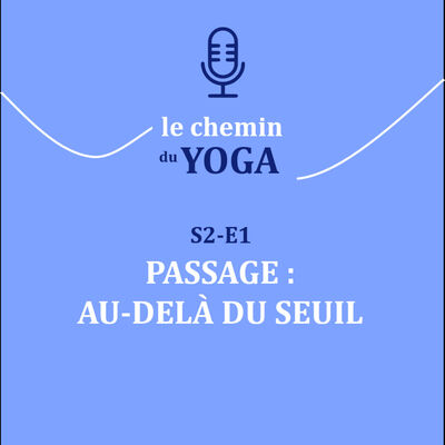 E1 - Passage : au delà du seuil