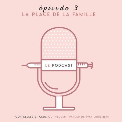PODCAST SUR LE FIV - EPISODE 3 - Mathieu, frère de pmette, une place pas si facile...