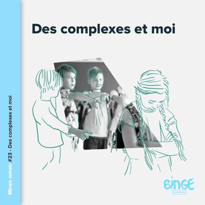 Des complexes et moi