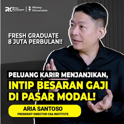 Ep. 45 FRESH GRADUATE 8 JUTA PERBULAN! INTIP PELUANG DI KARIR PASAR MODAL!! With Aria Santoso