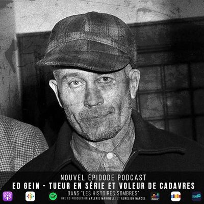 Ed Gein - Un tueur en série et voleur de cadavres