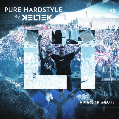 KELTEK | Pure Hardstyle | Episode 056
