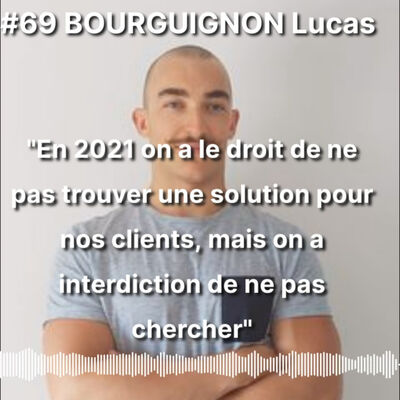 #69 BOURGUIGNON Lucas : Explorer le potentiel humain