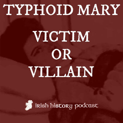 Typhoid Mary: Victim or Villain