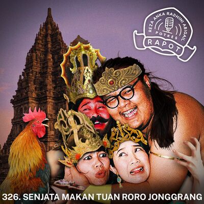 326. Senjata Makan Tuan Roro Jonggrang