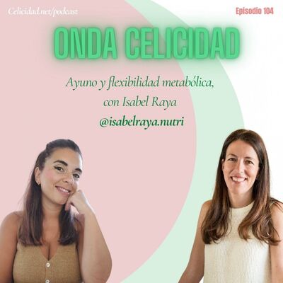  OC104-Ayuno y flexibilidad metabólica, con Isabel Raya 