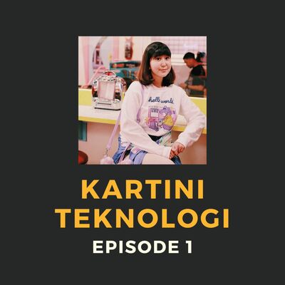 Episode 1 - Tech Zine Bersama Amy Wibowo 