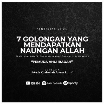 Pengajian Umum : Pemuda Ahli Ibadah