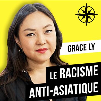[Echange d'été] Soif de Sens - Grace Ly : le racisme anti-asiatique