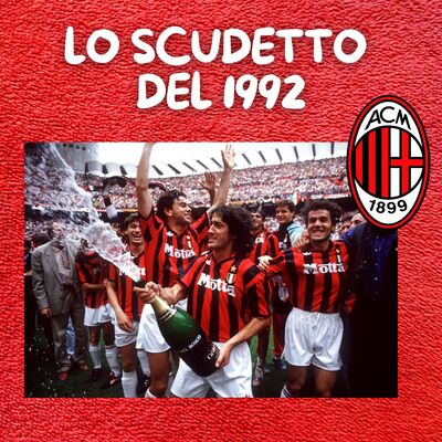 Lo Scudetto del 1992 | La Storia Casciavit
