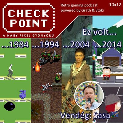 Checkpoint 10x12 - Ilyen volt a játékipac 10, 20, 30, 40 (és még több) éve