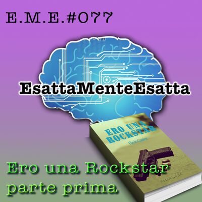 Storia di un romanzo: Ero Una Rockstar (parte prima) #077