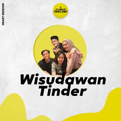 HEART SESSION #22 - wisudawan tinder