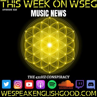 Episode 626 - 432 Hz Conspiracy