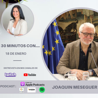 #30minutos con Joaquín Meseguer