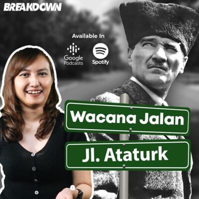 ATATURK MAU DIJADIKAN NAMA JALAN DI JAKARTA? | Geolive BreakDown by Cania Citta