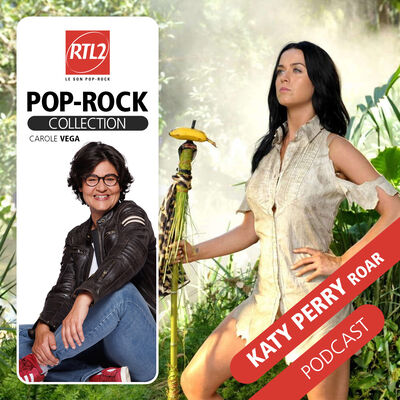 "Roar" de Katy Perry - RTL2 Pop-Rock Collection
