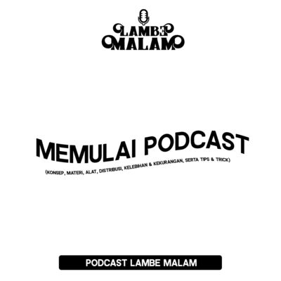 MEMULAI PODCAST