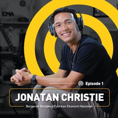 Eps. 1: Jonatan Christie - Bergerak Bersama Pulihkan Ekonomi Nasional