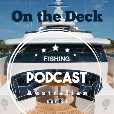 On The Deck  Podcast 2023 with special guest Caine Goward