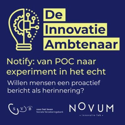 Notify: Willen mensen pro-actief berichten ontvangen als herinnering van de overheid?