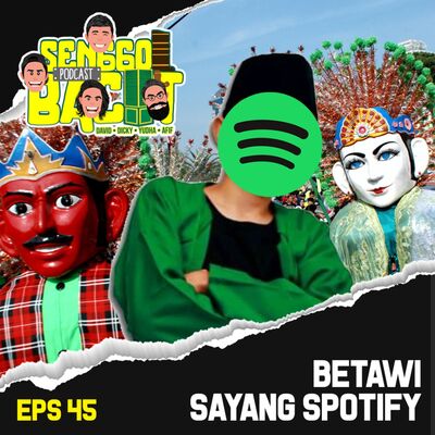 Betawi Sayang Spotify