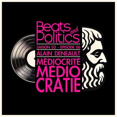 Alain Deneault : Médiocrité et médiocratie